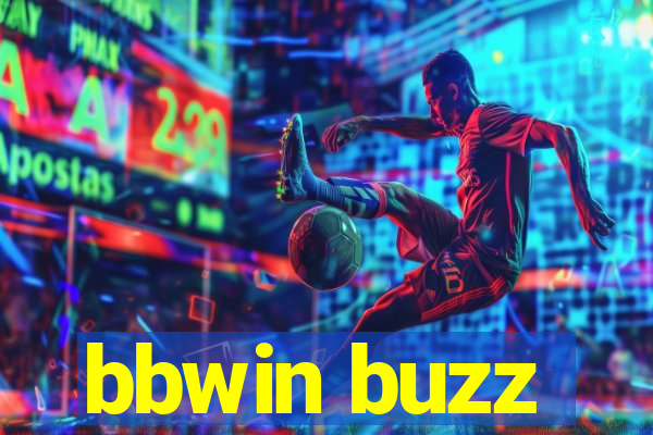bbwin buzz